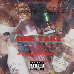 M1k3d1ggs x NoDoubtde$ -  One Take (Official Audio)
