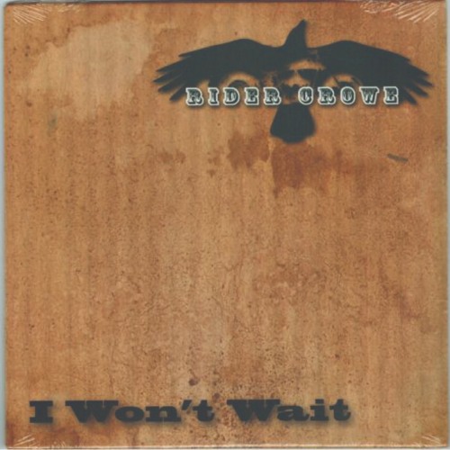I Won't Wait -Rider Crowe