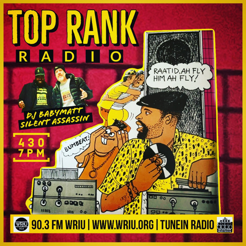 Stream Top Rank Radio 8.14.21 Wriu FM by BabyMatt | Listen online for free  on SoundCloud