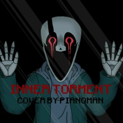 [undertale the hackers end] inner torment (cover by pianoman)