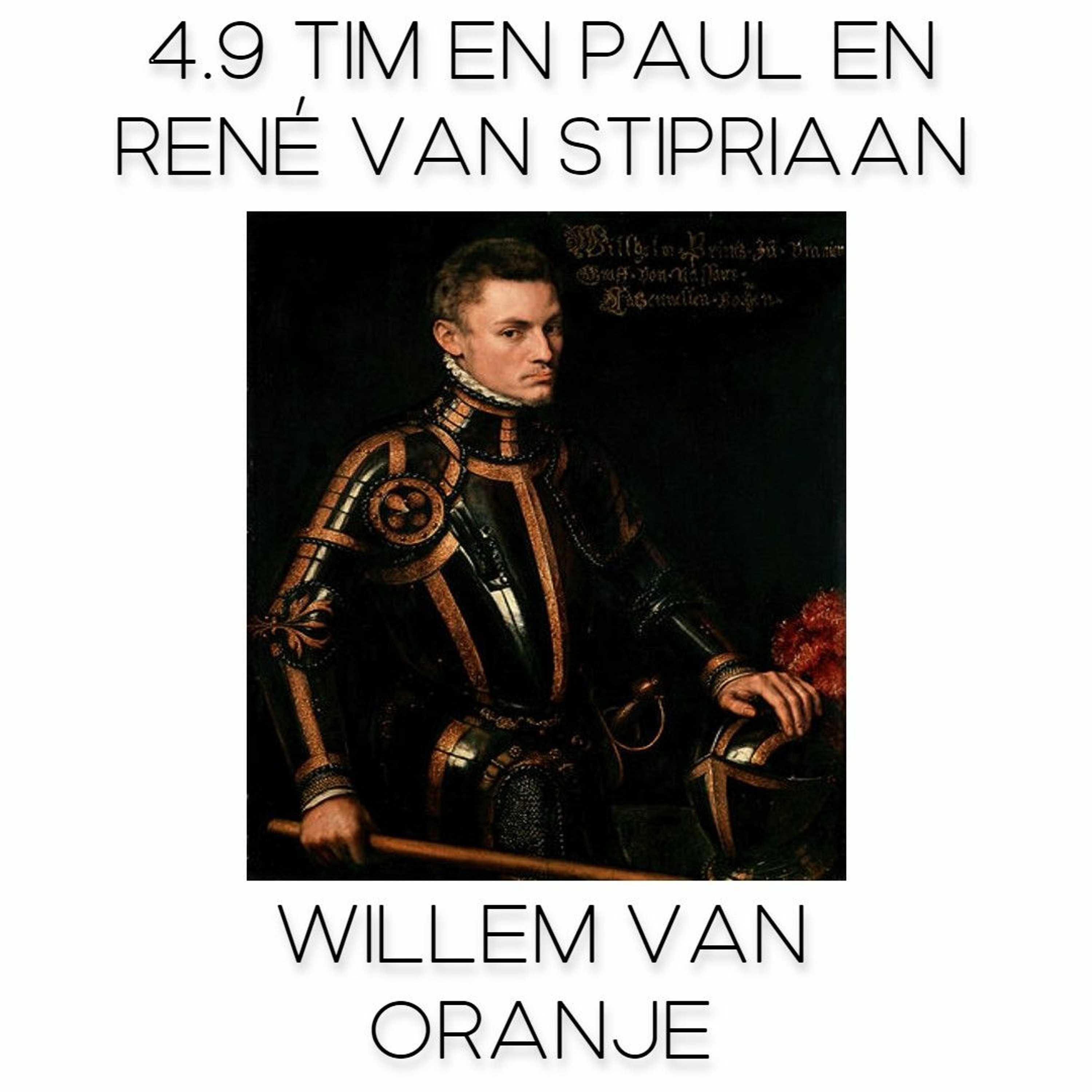 4.9 Tim en Paul en Willem van Oranje