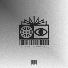 THIRD EYE DUBPACK 001 (SHOWCASE)