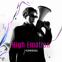 Hommarju - High Emotion (Extended)