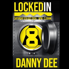 LOCKED IN @ The Vault Danny Dee