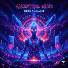 Arcanjo Vs Bjorn - Ancestral Mind