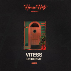Vitess - On Repeat