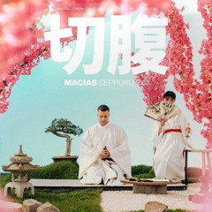 MACIAS - MONEY (SEPPUKU)