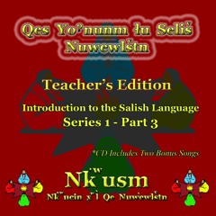 Introduction to the Salish Language PART 3