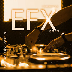 Sound Effects 2025 - FXNomous - Sound EFX 3