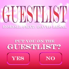 RoRoll - Guestlist Feat. David LeSal (Extended Mix)