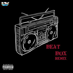 BeatBox Remix feat. NST Jay