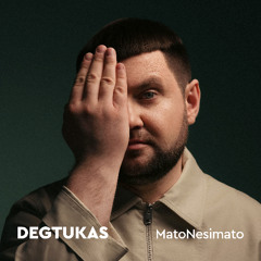 DEGTUKAS