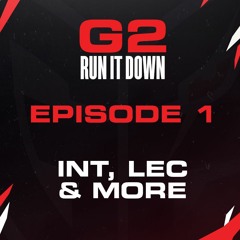 G2 Run It Down Ep. 1 With Jankos and Mikyx | INT, LEC and More