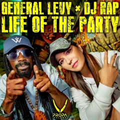 Dj Rap Ft General Levy - Life Of The Party