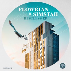 Flowrian & Simstah - Restless Dub