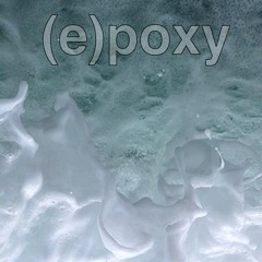 (e)poxy