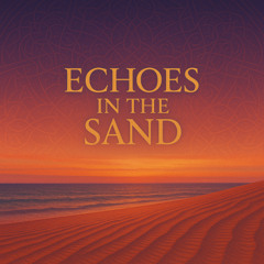Echoes In the Sand Master