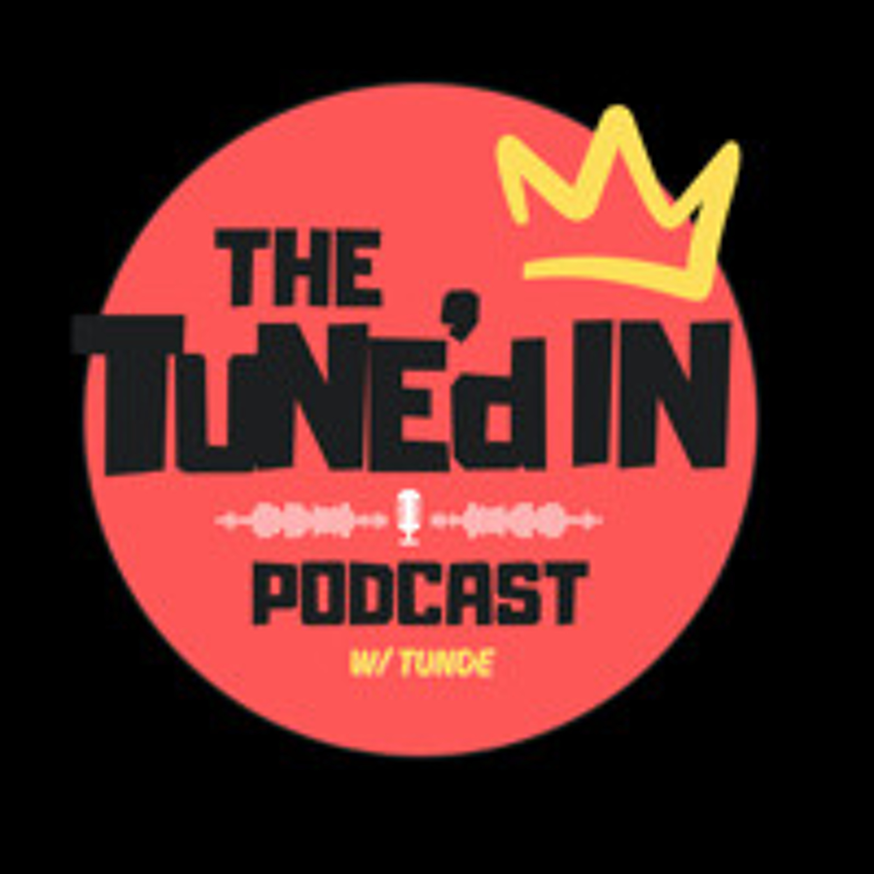 The Tune\'d In Podcast