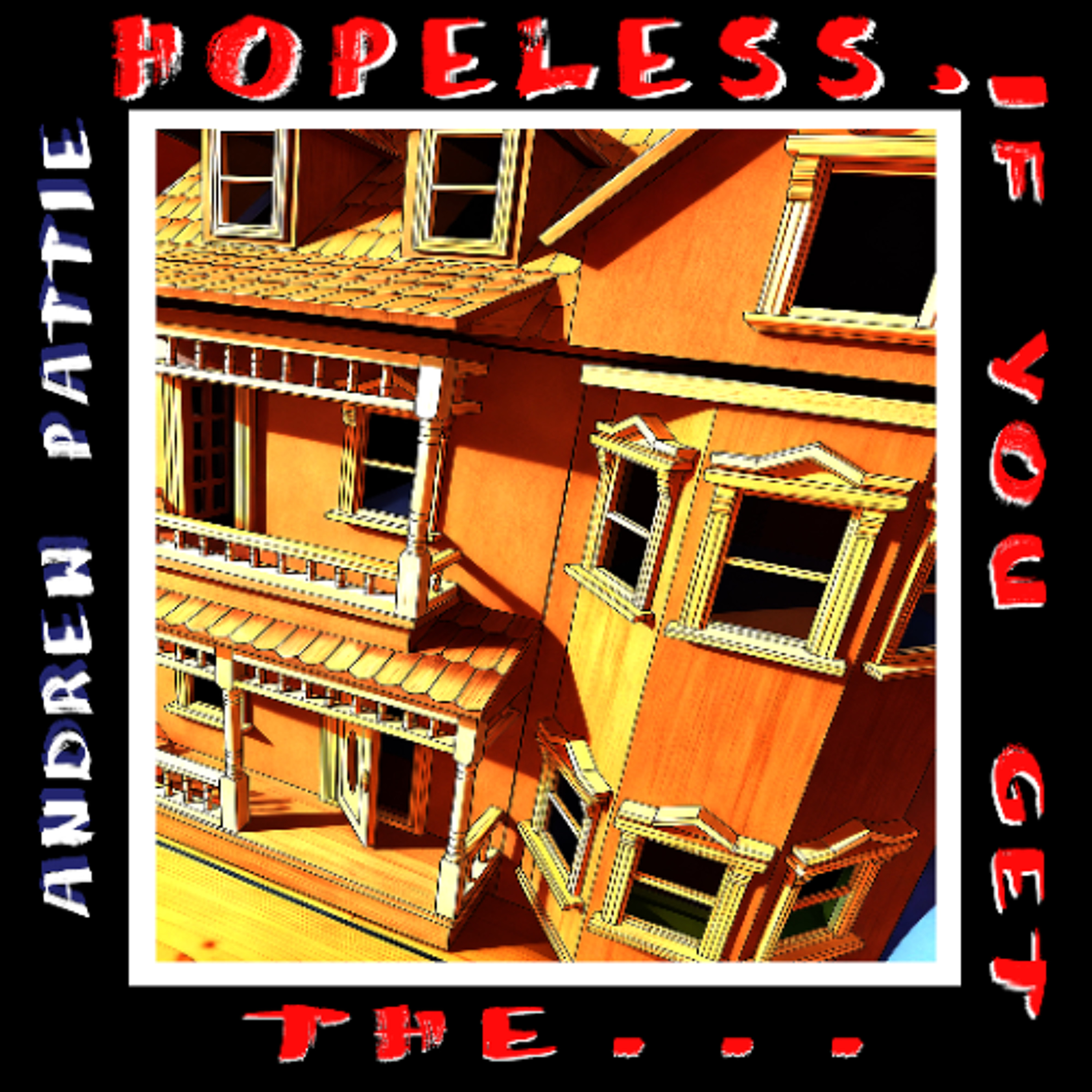 Hopeless, If You Get The... episode artwork