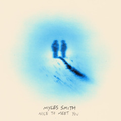 ENERGY - Myles Smith - Nice To Meet You (PI) 1