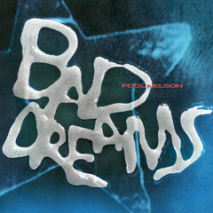 Bad Dreams