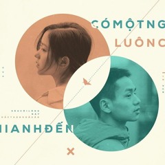 Có 1 người, luôn cười khi anh đến (cover rap)