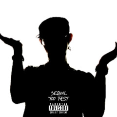 Too Fast (prod. vrtex)