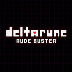 DELTARUNE - Rude Buster (Cover)