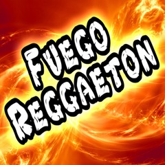 Fuego Reggaeton