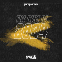 PEQUENO - THE BEST OF 2024