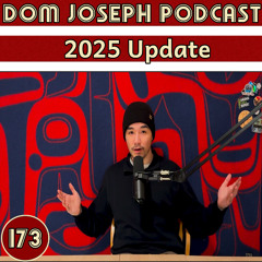 #173 - 2025 Update