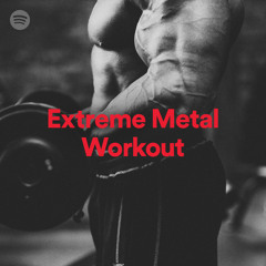 Extreme Metal Workout