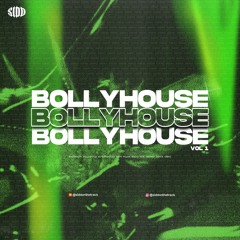 BOLLYHOUSE VOL 1 | ULTIMATE BOLLYWOOD HOUSE FUSION DJ MIX 2024 | NON-STOP DESI PARTY VIBES | SIDD