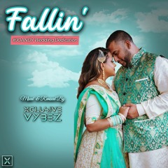 Fallin' - #JOANDY Wedding Dedication