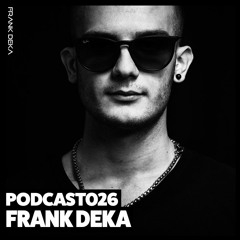 Monophobia Podcast #026 - Frank Deka