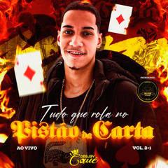 TUDO QUE ROLA NO PISTAO DA CARTA VOL.2+1 (( AO VIVO )) #OUÇA