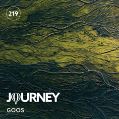 Journey - Episode 219 - Goos