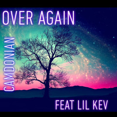 Over Again feat lil Kev