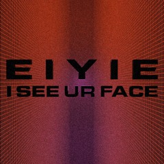 EiyiE - See UR Face [ECHOREC012]