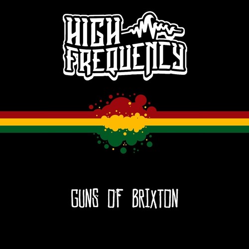 Stream Guns of Brixton by High Frequency | Listen online for free