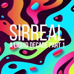 SirReal - A Liquid Decade (2010)