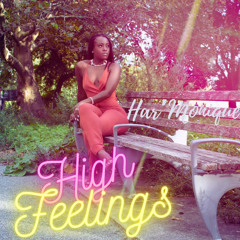 High Feelings