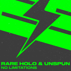 Rare Holo x unspun - No Limitations