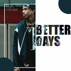 [Free] Polo G x Juice WRLD Type Beat 2022 - "Better Days"