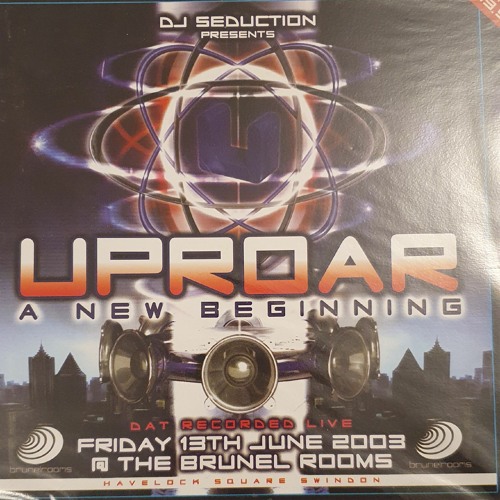 DJ Nicky Blackmarket Uproar A New Beginning June 13th 2003 Brunel Rooms