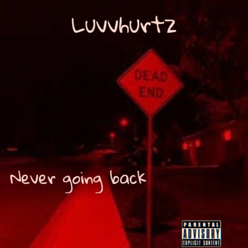 Never Going Back (Prod. by RNE LM)