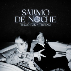 Tiago PZK, Trueno - Salimos De Noche ✘ Pabloko Remix