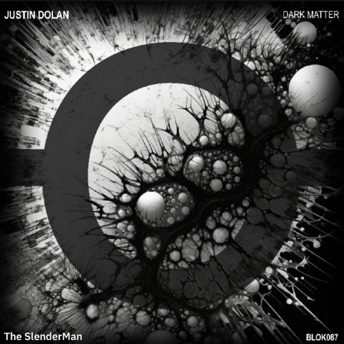 Justin Dolan - The SlenderMan (Dark Matter EP)