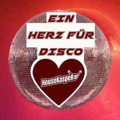 HouseKaspeR - Ein Herz für Disco