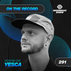 YESCA - On The Record #291